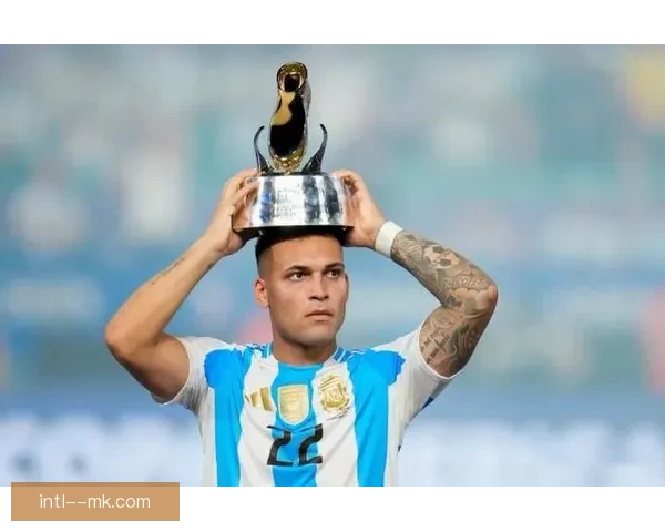 劳塔罗马丁内斯决赛绝杀阿根廷成功卫冕蓝白军团美洲杯荣耀传奇