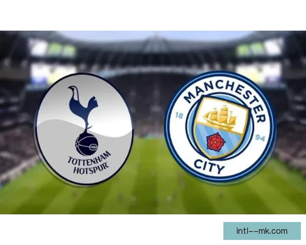 对阵曼城一战封神热刺边卫波罗身价飙升至6000万欧引豪门关注