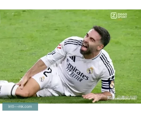 皇马后卫卡瓦哈尔遭遇十字韧带重伤恐缺席赛季余下比赛